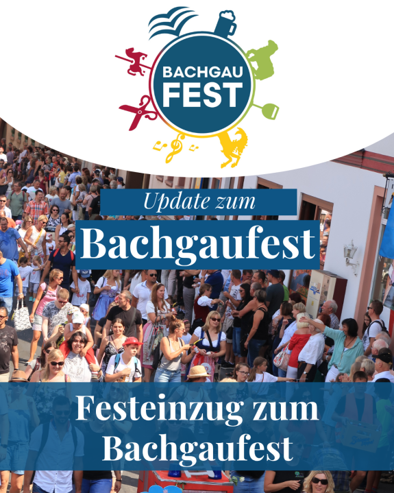 Bachgaufest Festeinzug seid dabei